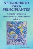 Neurodibujo Serie Osana - Dibujar Para Calmar la Mente - Método de Arteterapia Emocional Para Reducir Ansiedad y Neurodibujo Para Principiantes