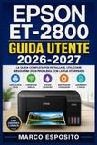 Epson ET-2800 Guida Utente 2026-2027