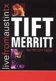 PIAS Nederland Tift Merritt: Live from Austin, Tx [Region 2]