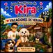 Las Aventuras de Kira y su familia: Libro 3: Vacaciones de Verano - Libro ilustrado de cuentos