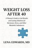 Weight Dr. Lena Edwards Publishing Weight Loss After 40 Book II Paperback