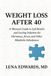 Weight Dr. Lena Edwards Publishing Weight Loss After 40 Book II Paperback