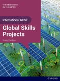 New OxfordAQA International GCSE Global Skills Projects (9697): Student Book