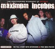 Maximum Incubus -interview cd-