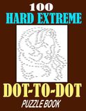 100 Hard Extreme Dot-To-Dot Puzzles Book
