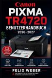 Canon PIXMA TR4720 Benutzerhandbuch 2026-2027