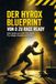 Der Hyrox Der Hyrox Blueprint: von 0 zu Race Ready: Dein kompletter Guide für den neuen Trendsport von A bis Z für Open, Pro, Single, Doubles und Relay Disziplin