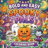 Bold and Easy Spooky Pals Coloring Book