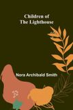 Children Libri GmbH Children of the lighthouse Paperback
