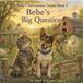 Bebe's Libri GmbH Bebe's Big Question Paperback