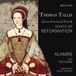 Alamire Harmonia Mundi Tallis / Songs Of Reformation