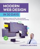 Modern Packt Publishing Modern Web Design in 30 Days: Beginner's Guide to HTML, CSS & JavaScript with Projects, Exercises, and AI-Powered Learning