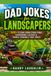 Dad Jokes for Landscapers