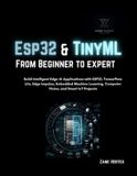 Esp32 Libri GmbH Esp32 and TinyML From Beginner to Expert