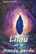 Lilou et le monde perdu