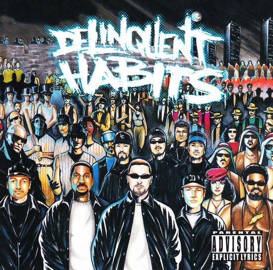 Delinquent Habits Delinquent Habits