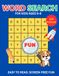 Word Search Fun for Kids Ages 6–8 Subtitle: 100 Amazing Puzzles