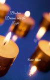 Broken Libri GmbH Broken Dreams into the Light Paperback