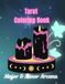 Tarot Coloring Book: 78 Mystical Designs from the Major & Minor Arcana