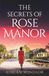 The Rose Manor The Secrets of Rose Manor