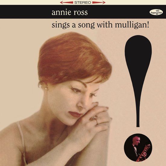 Sings Annie Ross & Gerry Mulligan Sings a Song With Mulligan