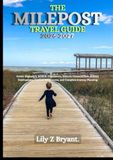 THE MILEPOST TRAVEL GUIDE 2026-2027