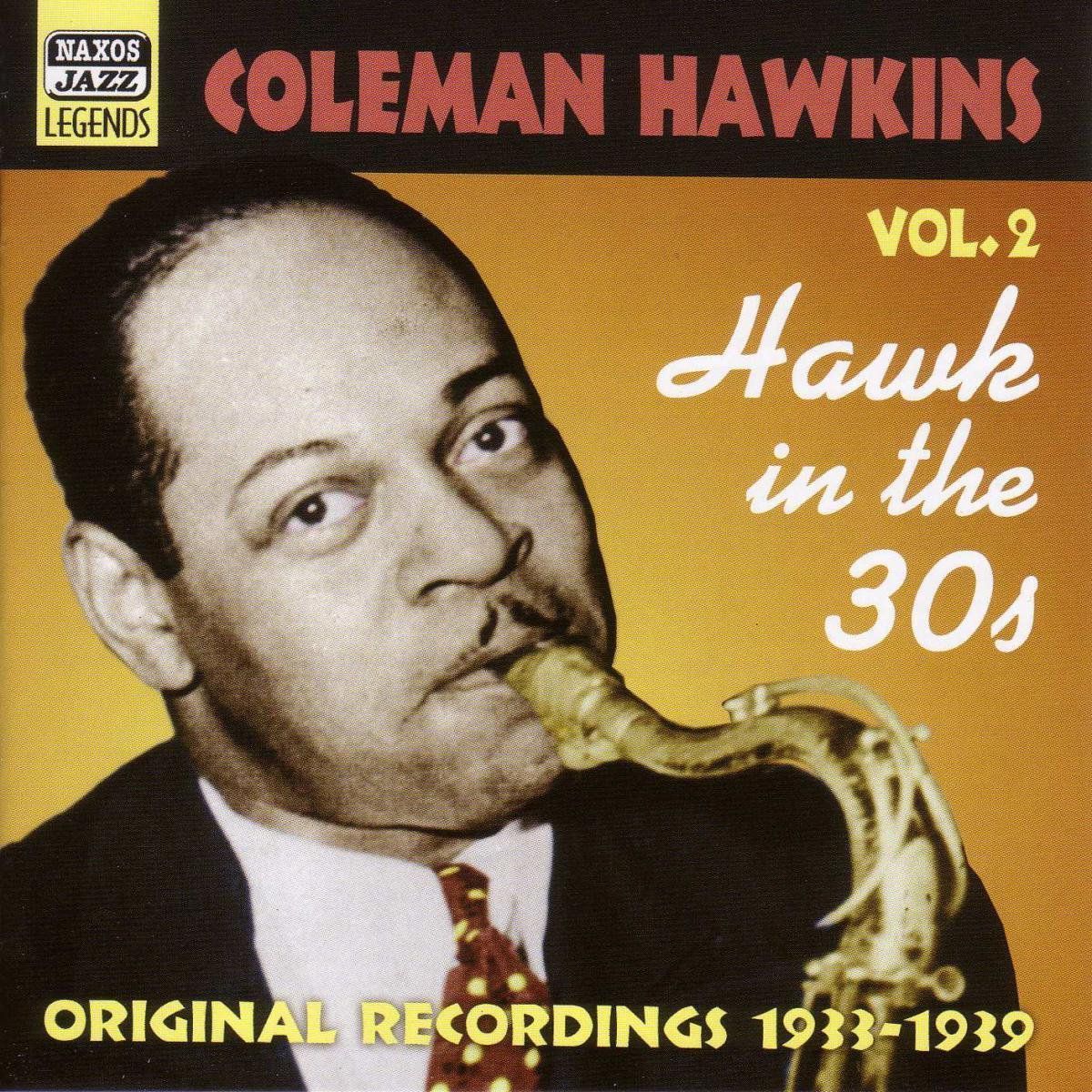 OUTHERE Coleman Hawkins: Hawk In The 30