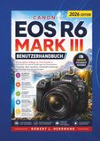 CANON EOS R6 MARK III BENUTZERHANDBUCH 2026