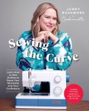 Sewing Quadrille Publishing Ltd Sewing the Curve: Learn How to Sew Clothes to Boost Your Wardrobe and Your Confidence