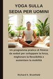 YOGA SULLA SEDIA PER UOMINI