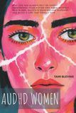 AuDHD Women: Why Life Has Always Felt So Hard—Understand Your Autism and ADHD Without Self-Blame, Navigate Masking and Burnout, and Build a Life That Finally Fits