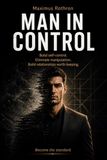 Man in Control: Become the Standard