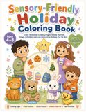 Sensory-Friendly Holiday Coloring Book: Calm Seasonal Coloring Pages for Halloween, Christmas, Spring, School, and Holiday Routines