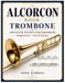 ALCORCON BOOK TROMBONE: Advanced studies for trombone / Triplets ,Sextuples/ LONDON