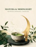 Matcha & Moonlight: A Calming Coloring Book for Overthinking Minds