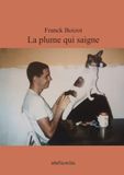La plume qui saigne
