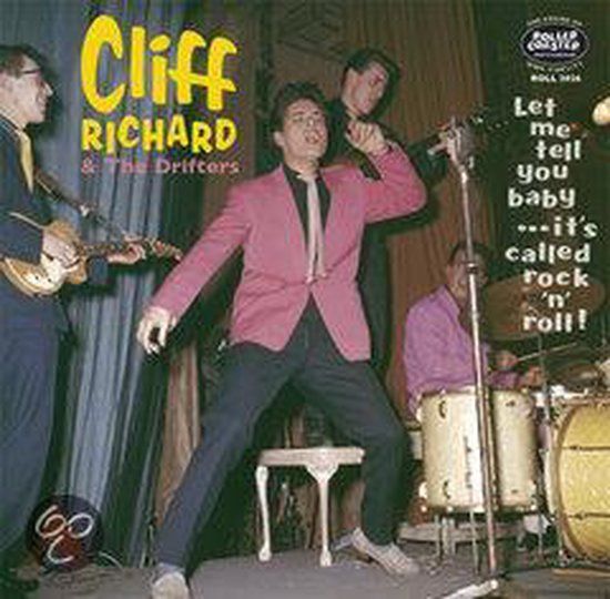 Let Cliff Richard Let Me Tell You Baby ... It's Called Rock'n'Roll