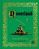Neverland: Andrews McMeel Publishing Neverland: A Fantasy Role-Playing Setting Hardcover