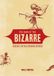 Weiser Books The Book of the Bizarre