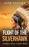 Flight Libri GmbH Flight of the Silverhawk Hardcover