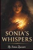 Sonia's Whispers: A Collection of Reflective Short Stories