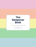 The Sleepover Book: A Fill-In Keepsake Journal for Girls and Their Best Friends — Slumber Party Games, Quizzes & Memory Pages (Pool Edition)