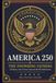 America 250: The Founding Fathers: Quotes, Facts, Stories and Trivia About the Men Who Built America