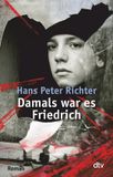 Damals Bol Damals war es Friedrich: Roman: 7800