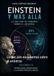EINSTEIN Y MÁS ALLÁ: Lo que aún no sabemos sobre el universo