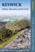 Walking Cicerone Press Walking the Lake District Fells - Keswick: Skiddaw, Blencathra and the North