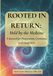 ROOTED IN RETURN: HELD BY THE MEDICINE: A Journal for Preparation, Ceremony, and Integration