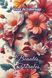 Livre Beautés Florales Livre de coloriage