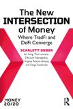 The Routledge The New Intersection of Money