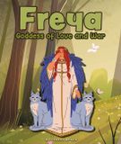 Freya: Mythology Heroes - Freya Hardcover